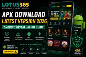 Lotus365 APK Download latest version 2026 Android installation guide